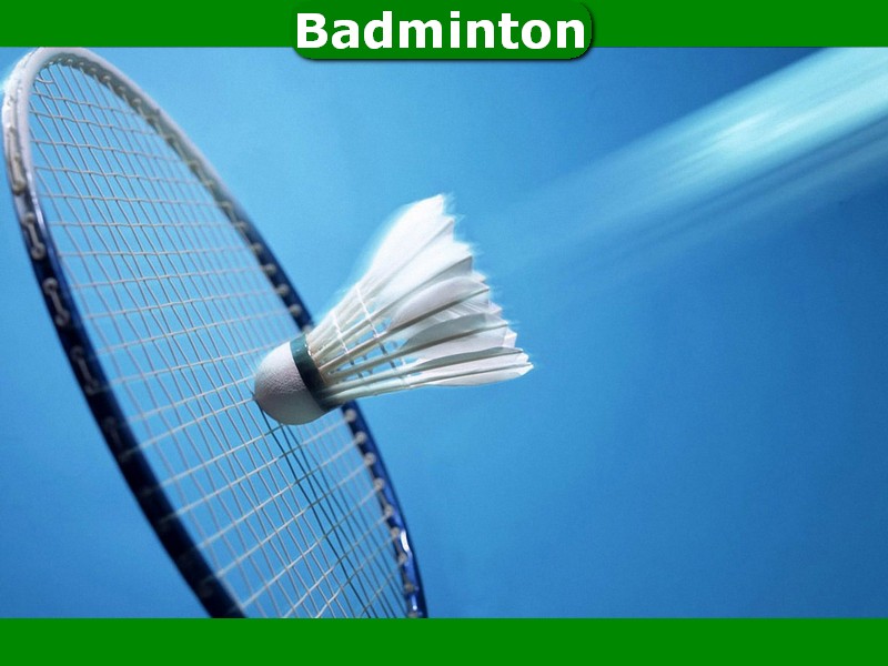 Badminton